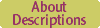 About Our Descriptions